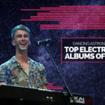 Dancing Astronaut presents the Top Electronic Albums of 2021TOP ELECTRONIC ALBUMS OF 2021