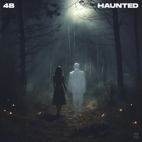 4b-drops-vibey-deep-house-track-“haunted”