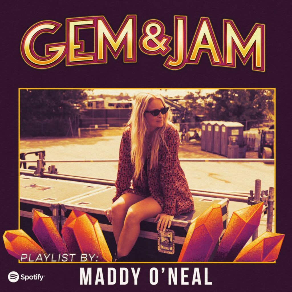 maddy-o’neal-shares-exclusive-gem-and-jam-festival-playlist