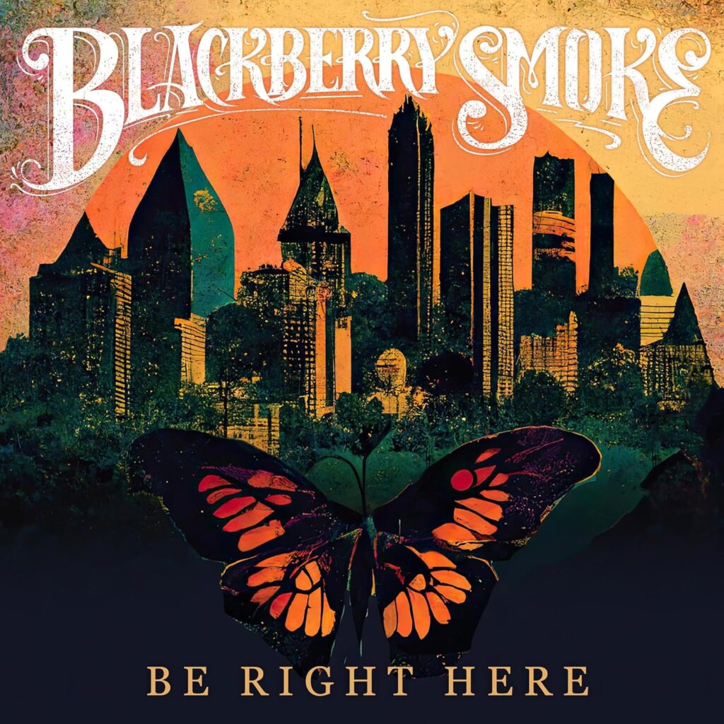 blackberry-smoke:-be-right-here