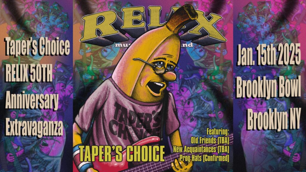 taper’s-choice-to-celebrate-relix-50-at-brooklyn-bowl-williamsburg