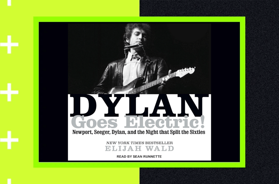 ‘dylan-goes-electric:’-this-bob-dylan-audiobook-returns-to-charts-on-heels-of-upcoming-biopic release