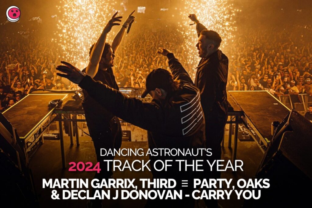 dancing-astronaut’s-2024-track-of-the-year-+-top-100-tracks-of-2024