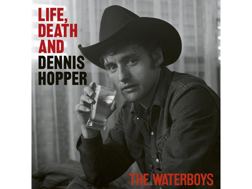 the-waterboys-announce-new-album,-life,-death-and-dennis-hopper