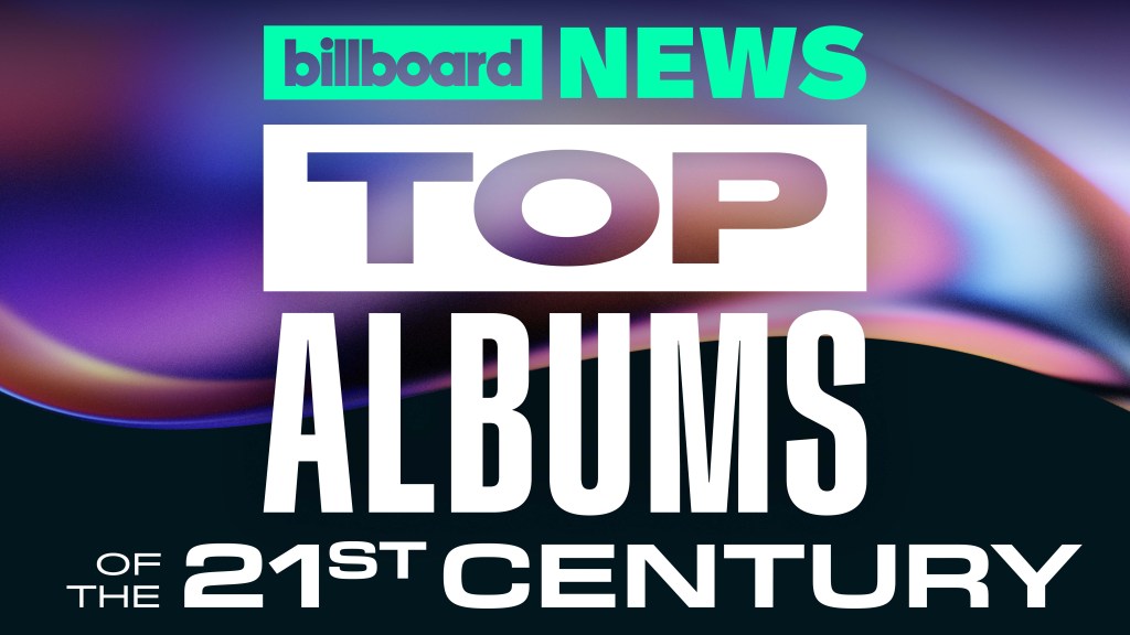 billboard-ranks-the-top-200-albums-of-the-21st-century-|-billboard news