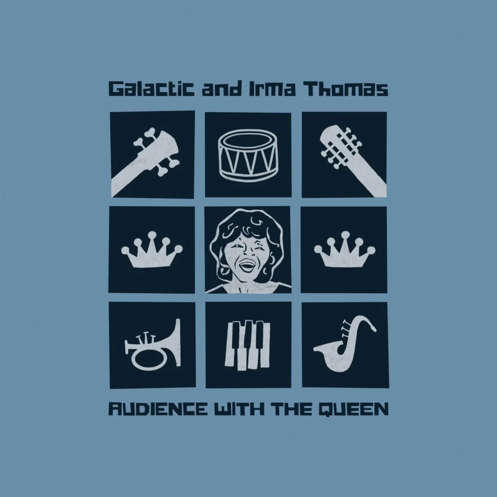 watch:-galactic-and-irma-thomas-preview-collaborative-album-‘audience-with-the-queen’-with-“lady-liberty”-single-and-music-video