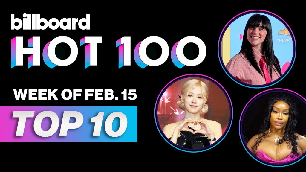 billboard-hot-100-top-10-countdown-for-feb.-15,-2025-|-billboard news