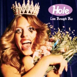 Live Through This, Hole